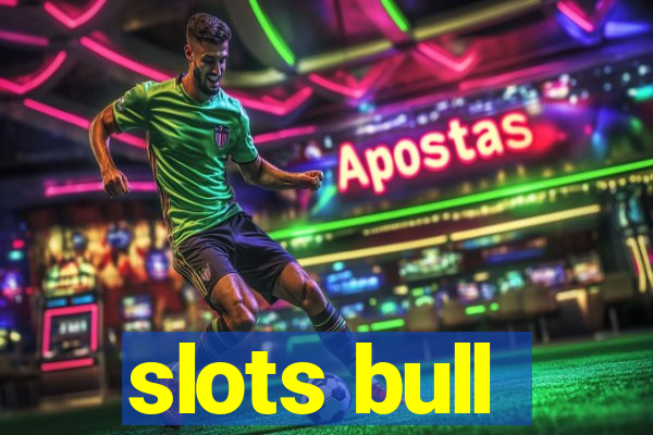 slots bull